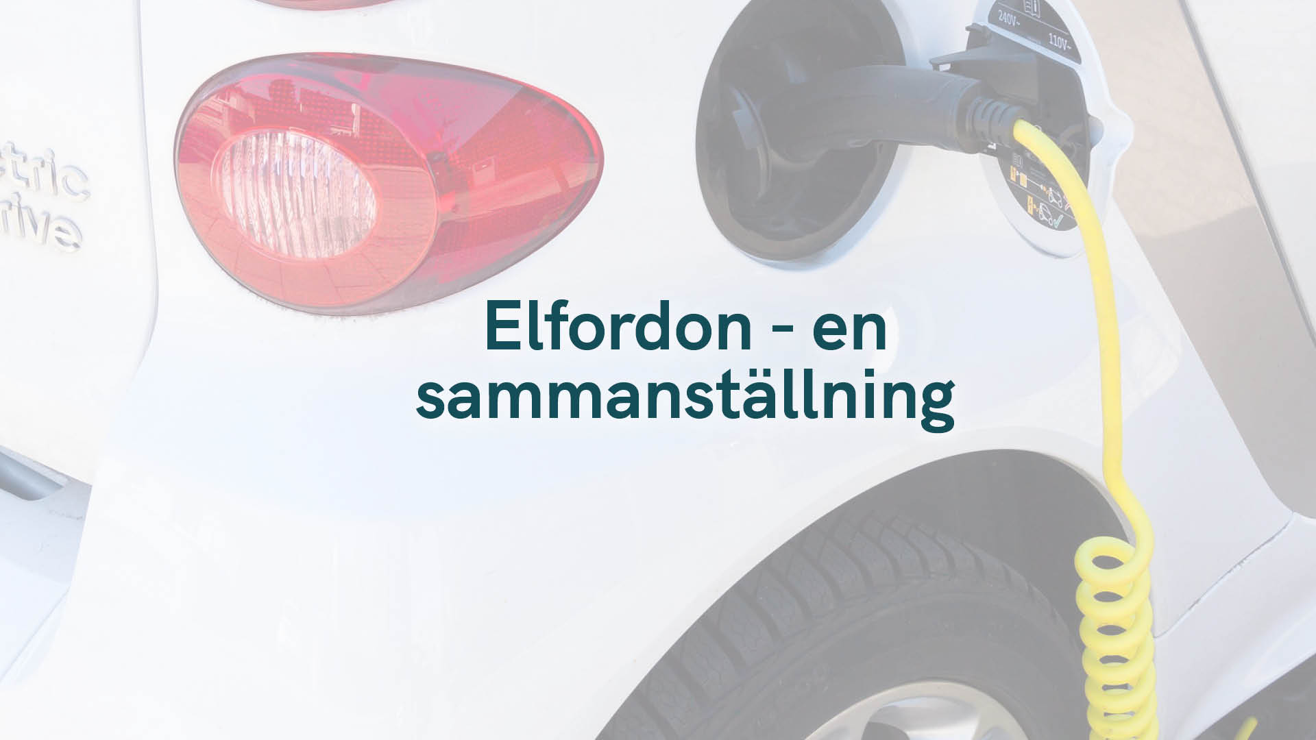 Elfordon – en sammanställning av information