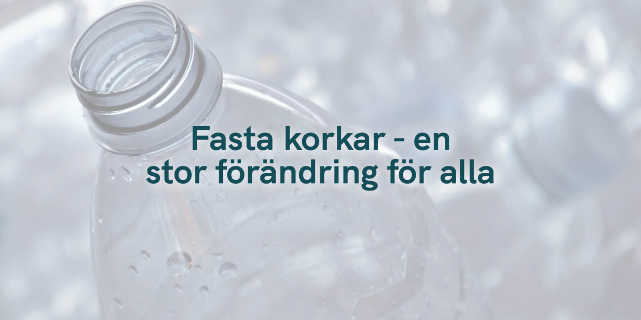 Fastsatta korkar – en liten del av stor förändring