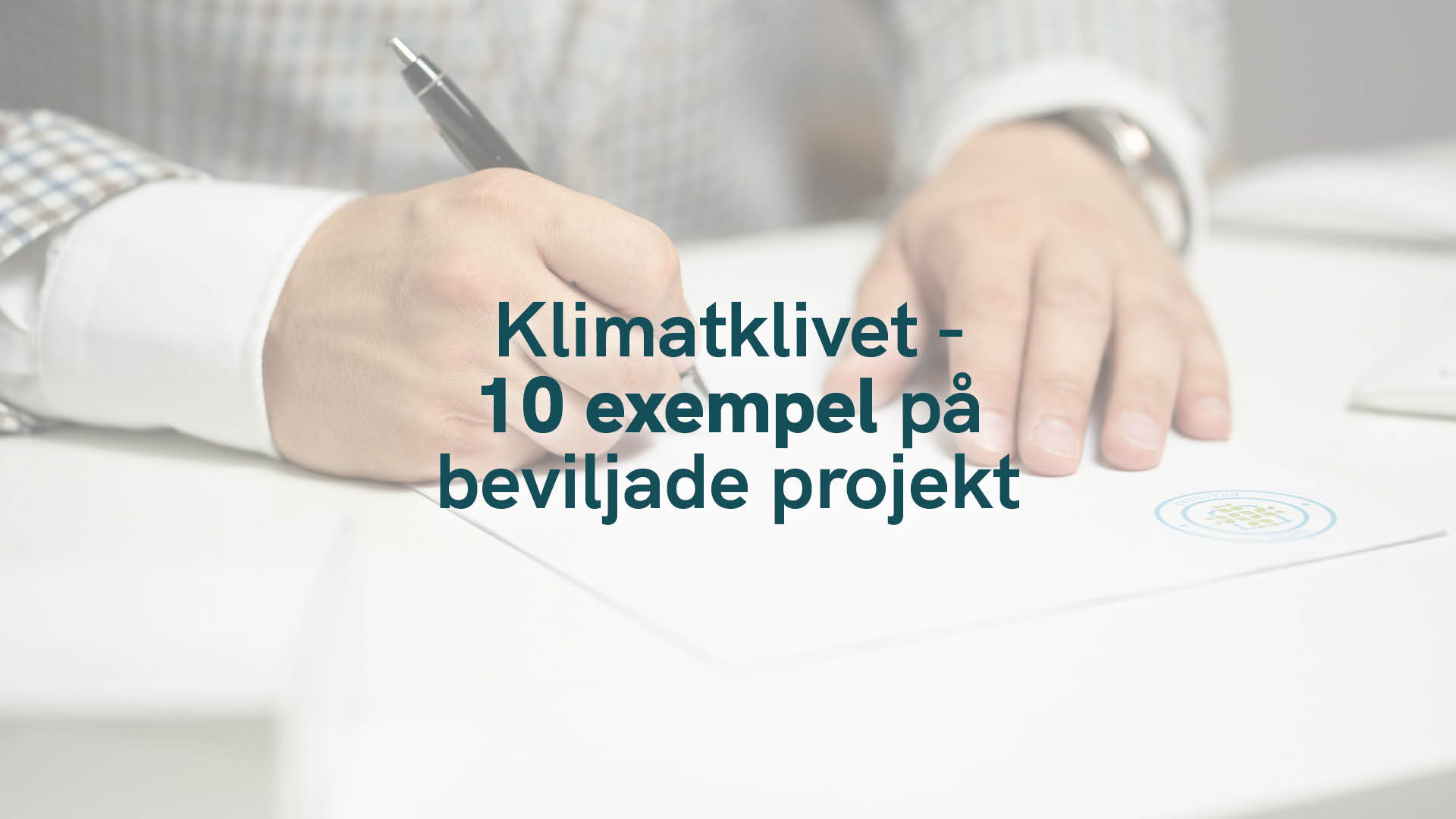 Klimatklivet – 10 exempel på beviljade projekt