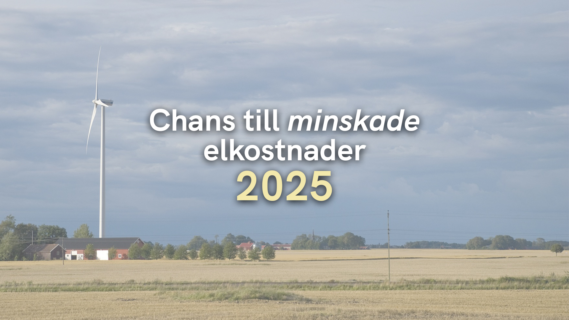 Chans till minskade elkostnader 2025