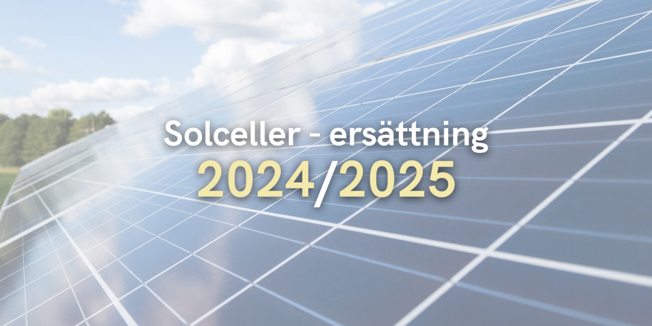 Solceller – ersättning 2024/2025