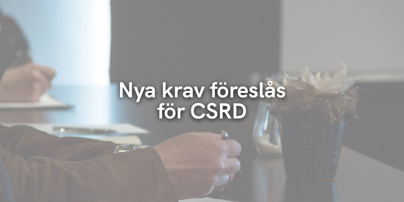 Nya krav föreslås för CSRD 