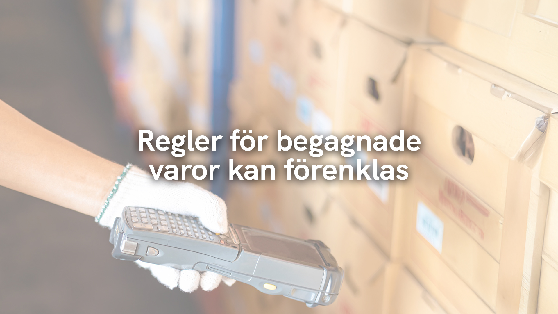 Regler för begagnade varor kan förenklas