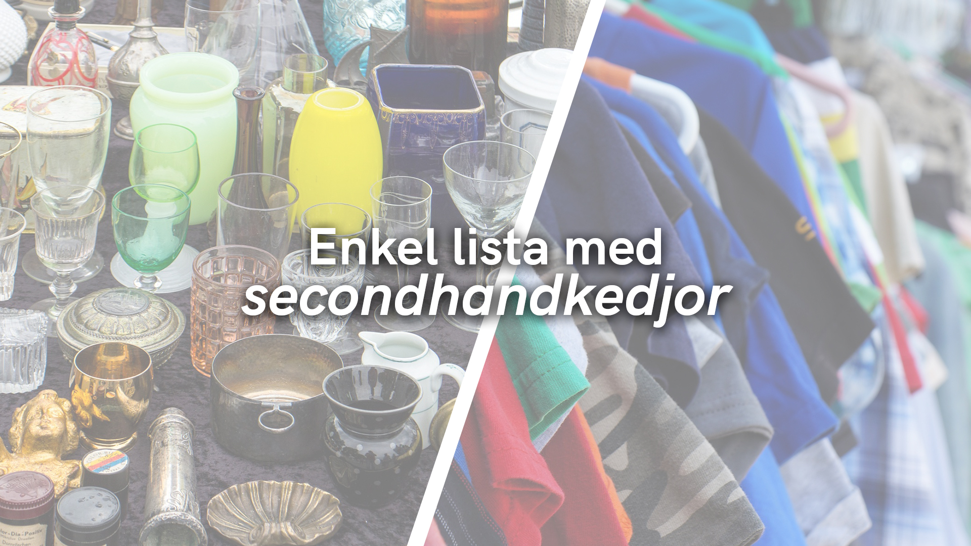 Enkel lista med secondhandkedjor