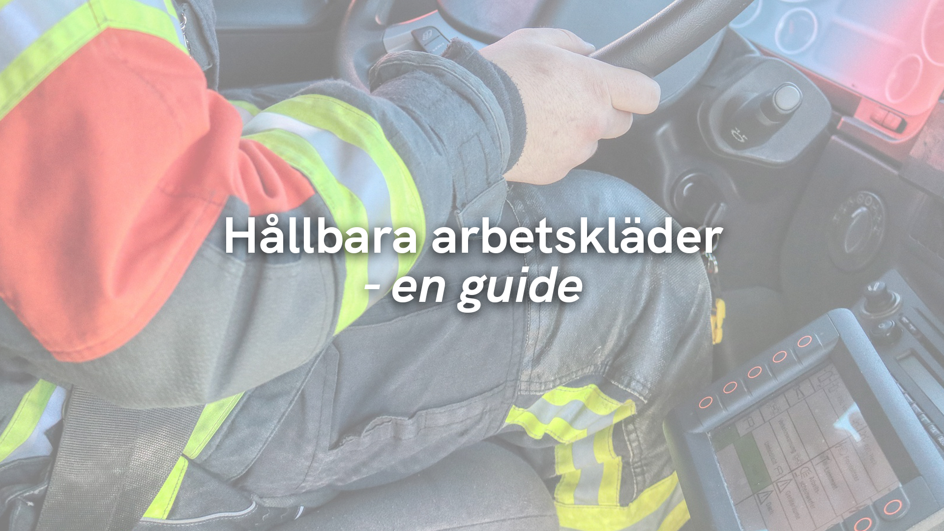 Hållbara arbetskläder – en guide