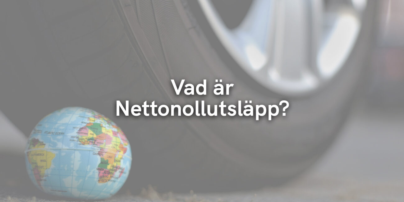 Vad är Nettonollutsläpp?