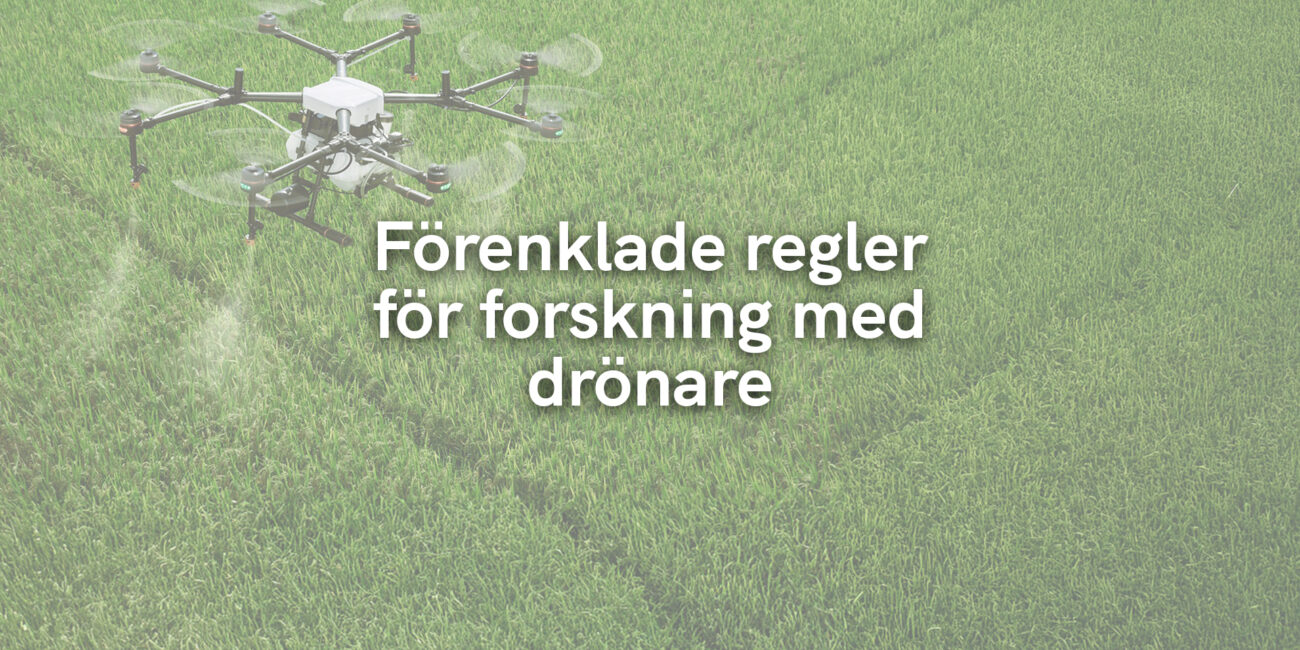 Förenklade regler för forskning med drönare