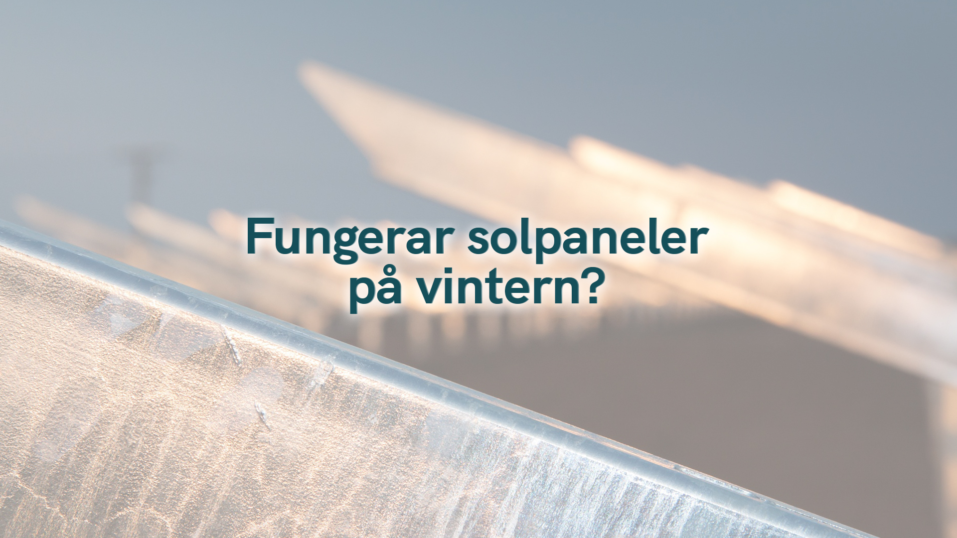 Fungerar solpaneler på vintern?