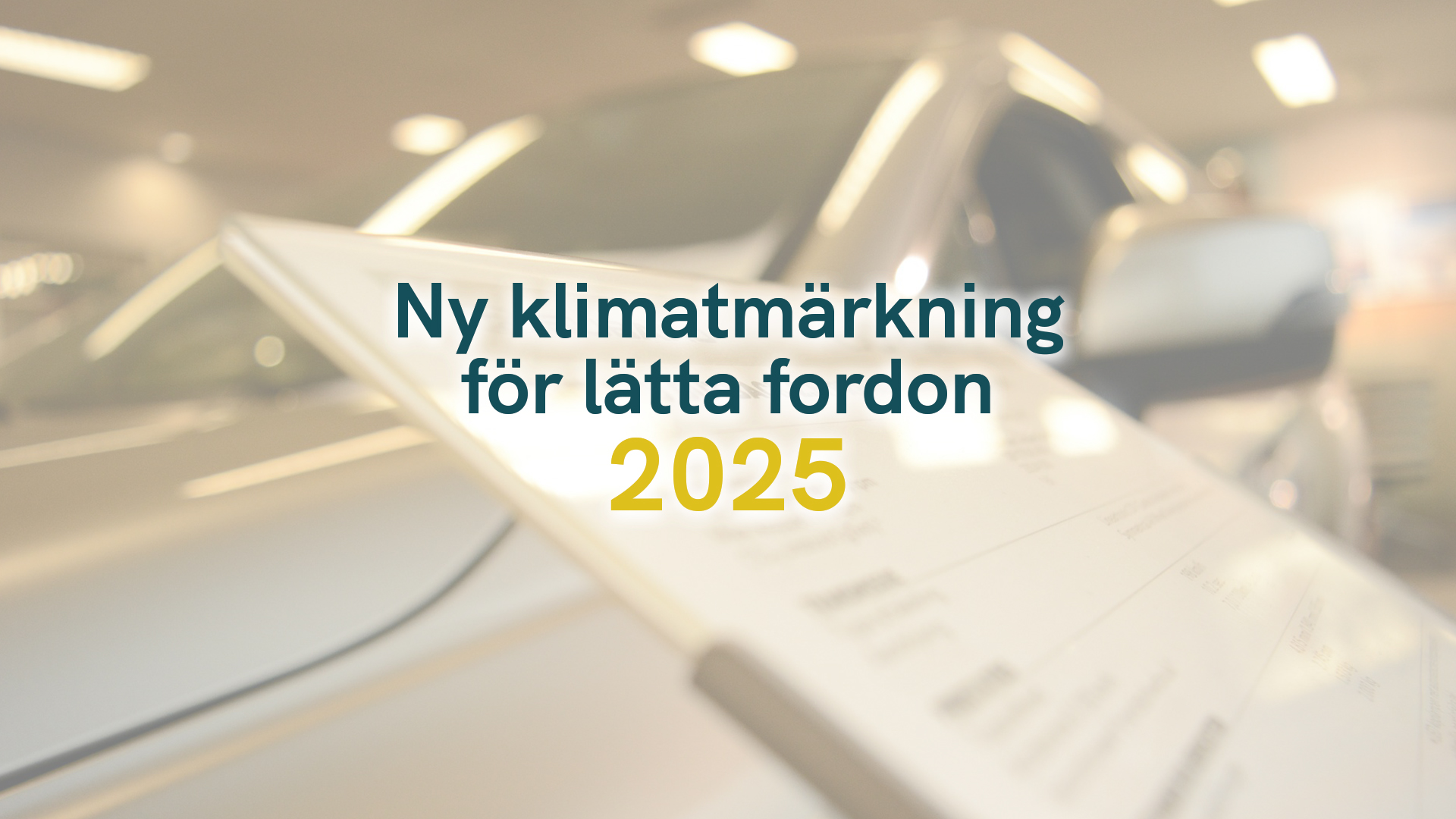 Ny klimatmärkning för lätta fordon 2025