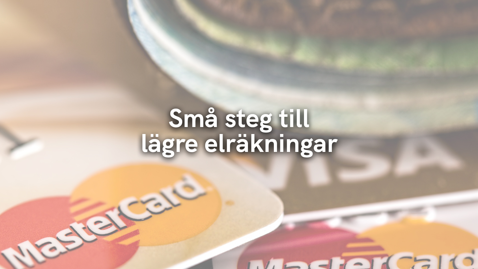 Små steg till lägre elräkningar