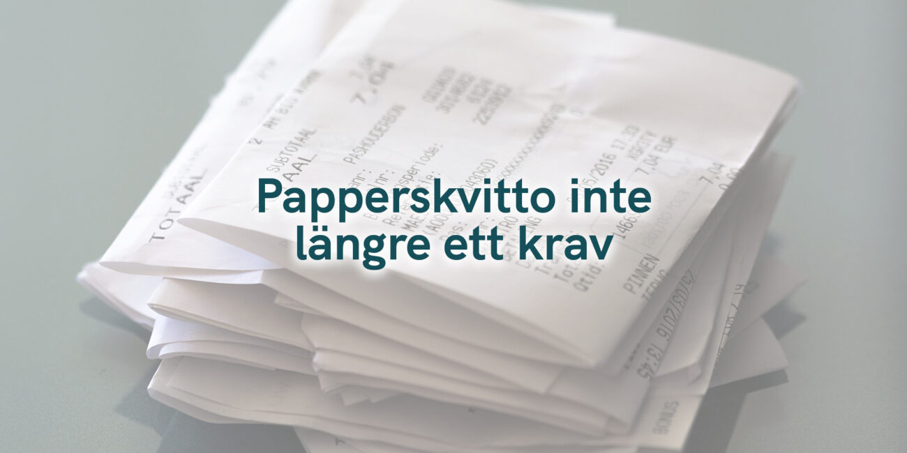 Papperskvitto inte längre ett krav