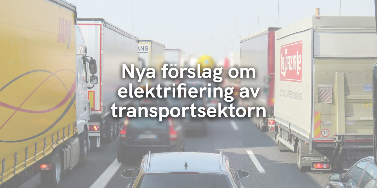 Nya förslag om elektrifiering av transportsektorn