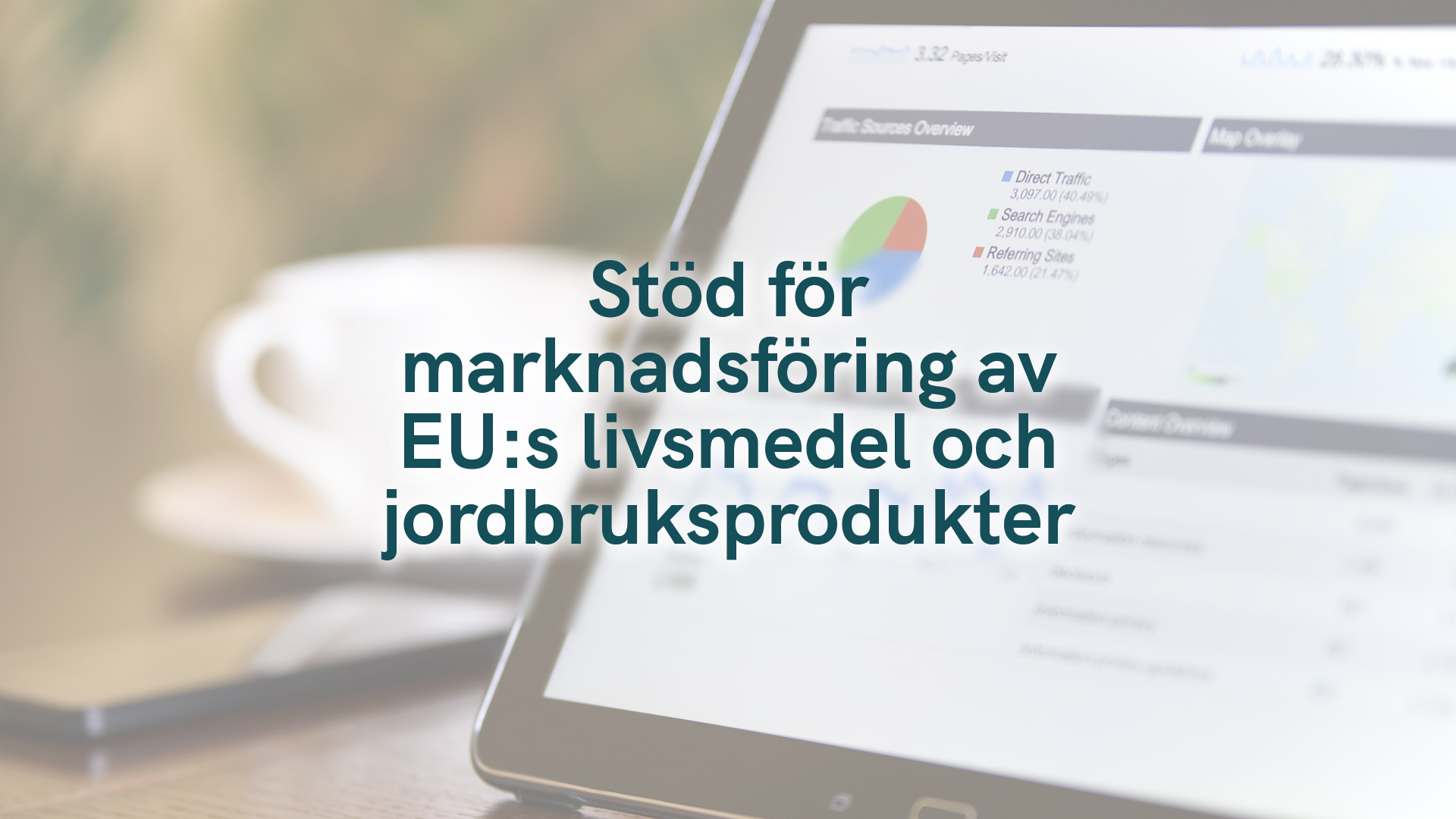 Stöd för marknadsföring av EU:s livsmedel och jordbruksprodukter