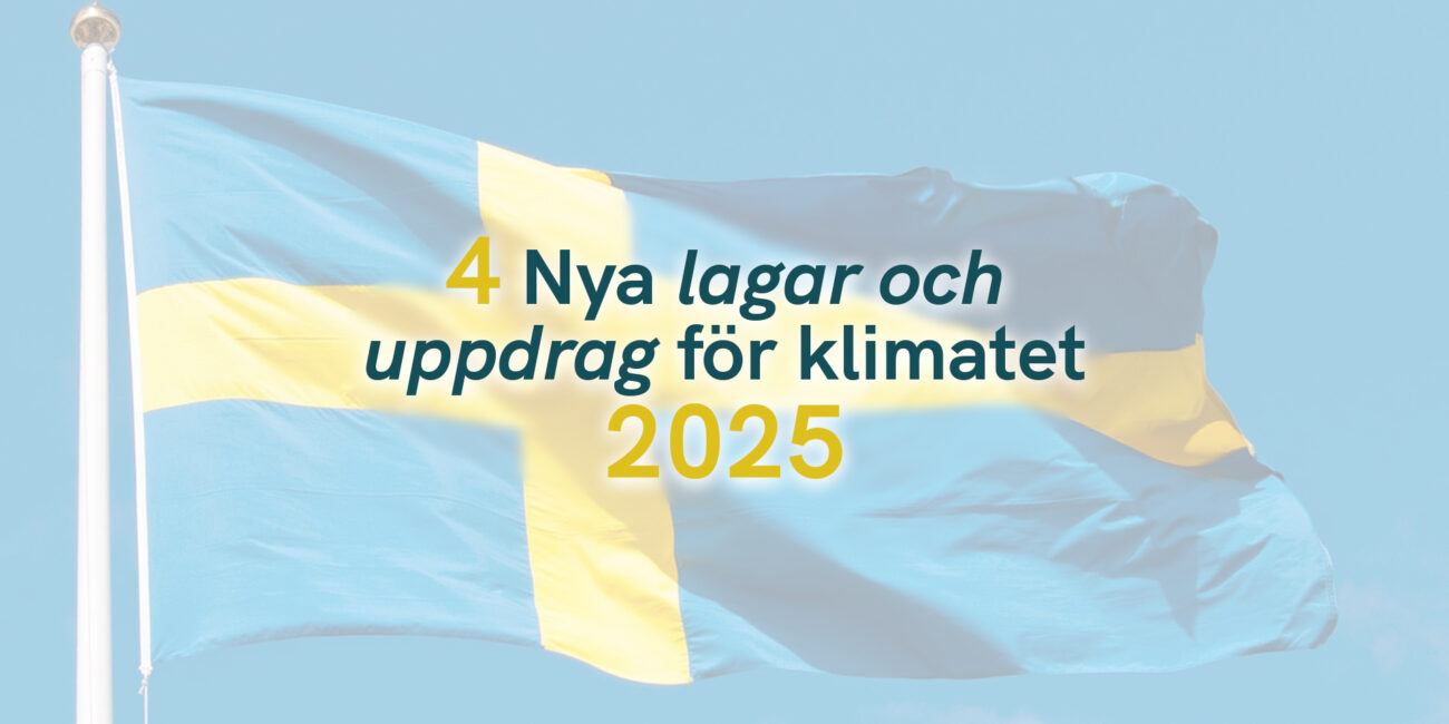 4 Nya lagar och uppdrag för klimatet 2025