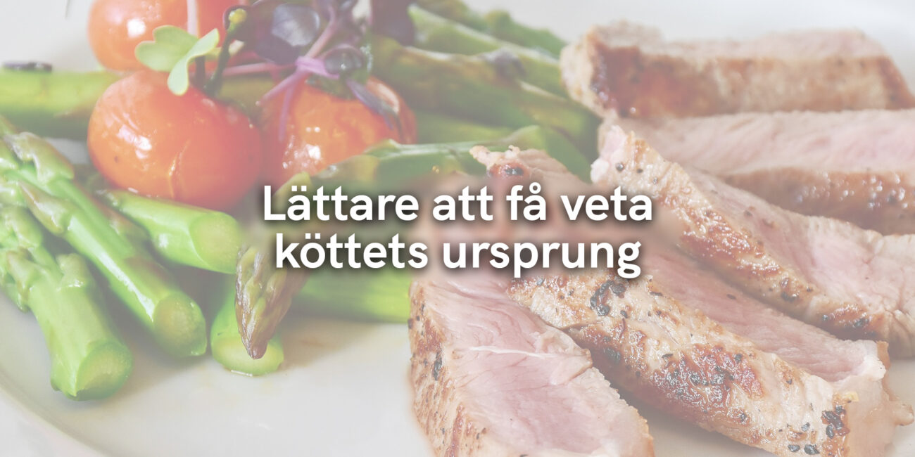 Lättare att få veta köttets ursprung