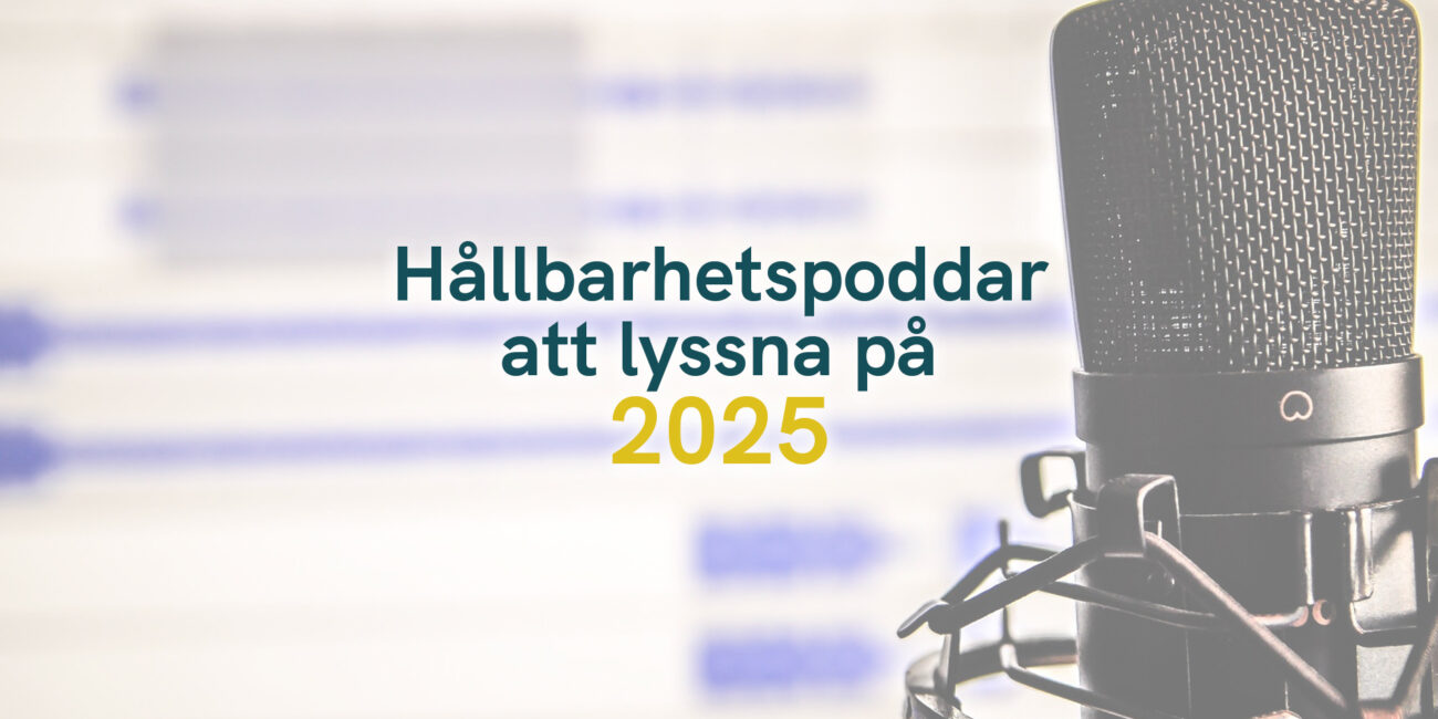 Hållbarhetspoddar att lyssna på 2025