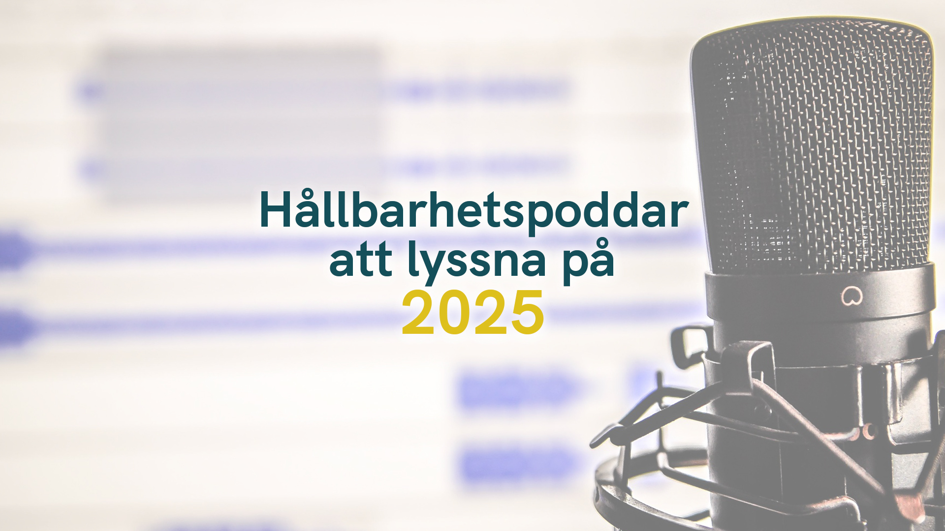 Hållbarhetspoddar att lyssna på 2025