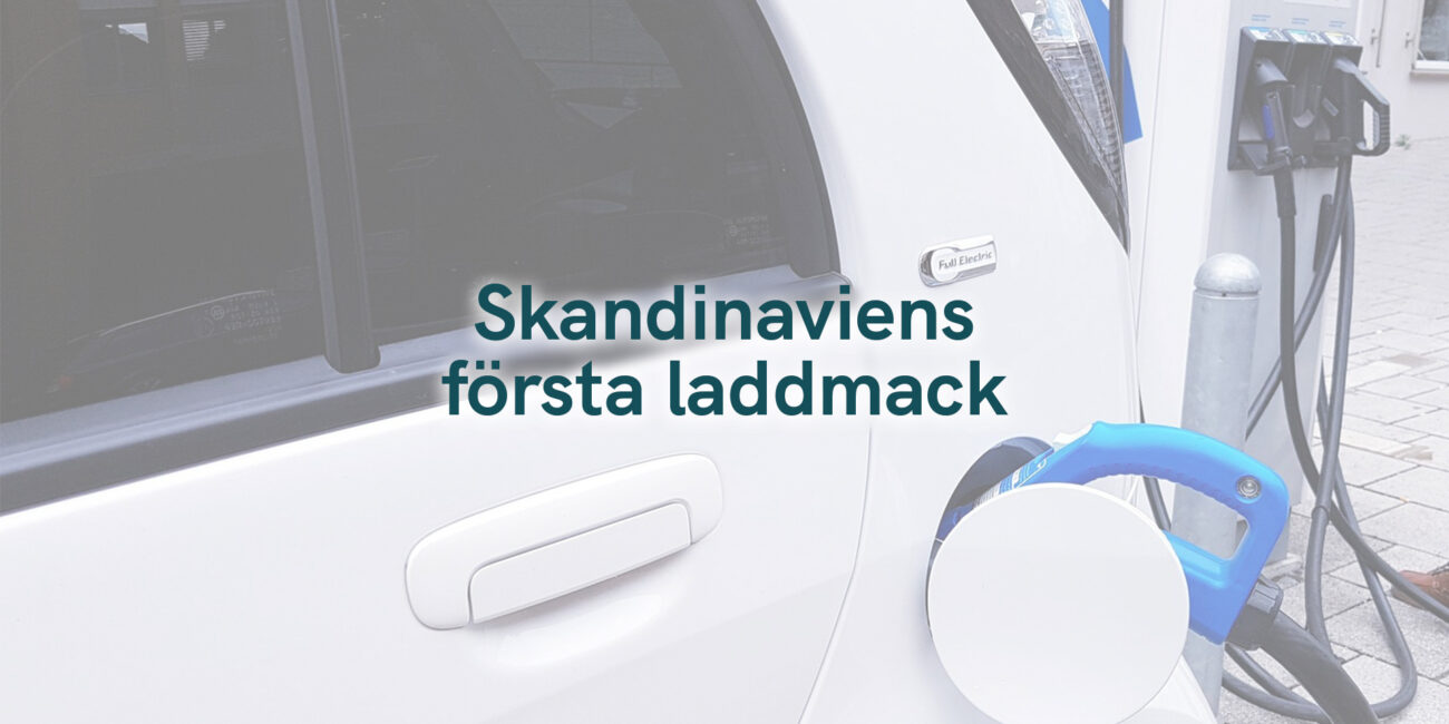 Skandinaviens första laddmack