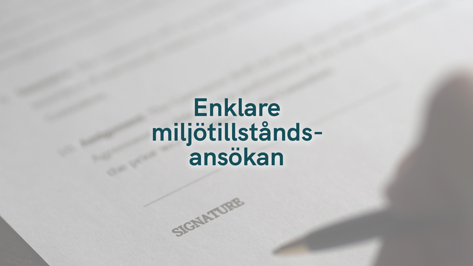 Enklare miljötillståndsansökan