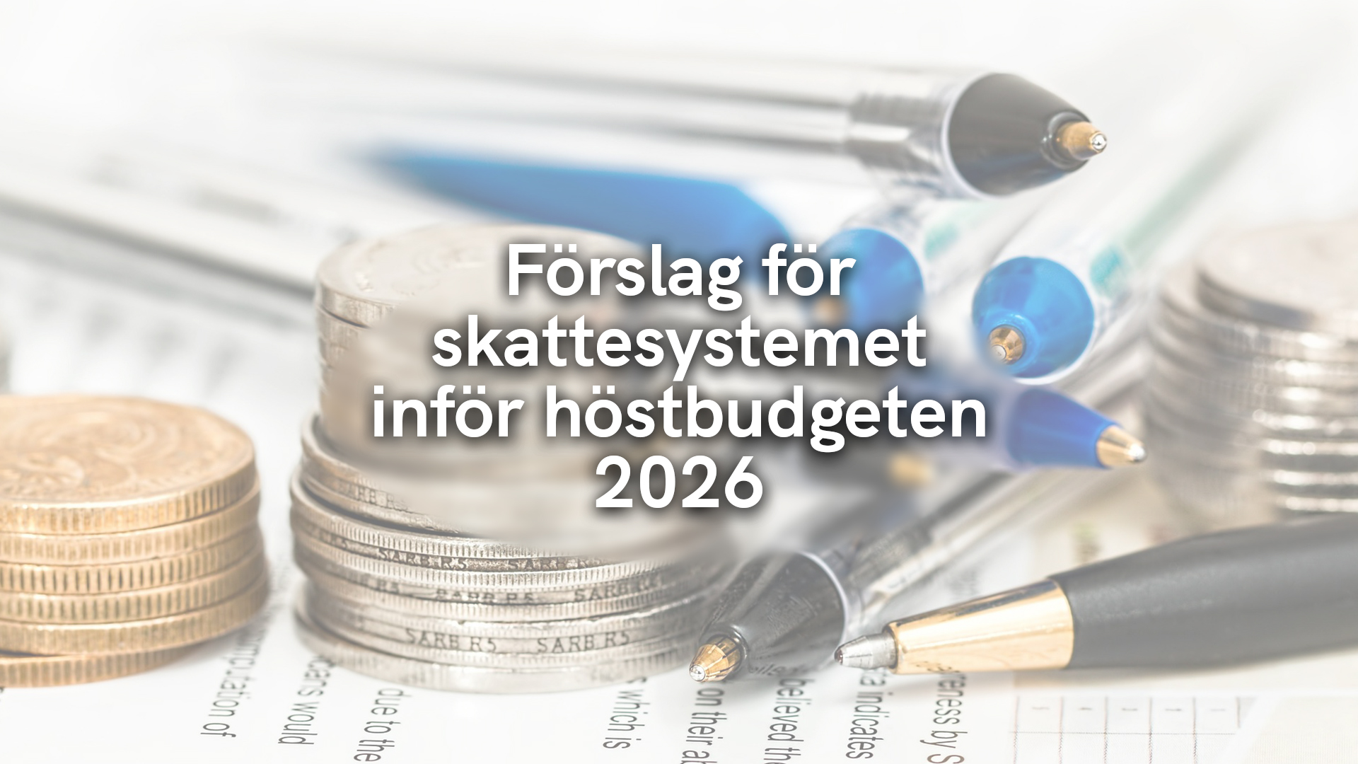 Förslag för skattesystemet inför höstbudgeten 2026