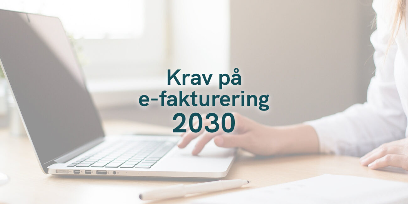 Krav på e-fakturering 2030