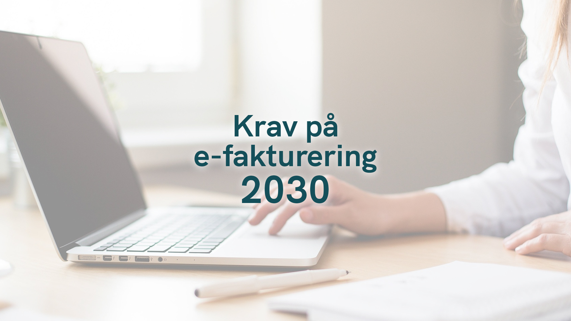 Krav på e-fakturering 2030