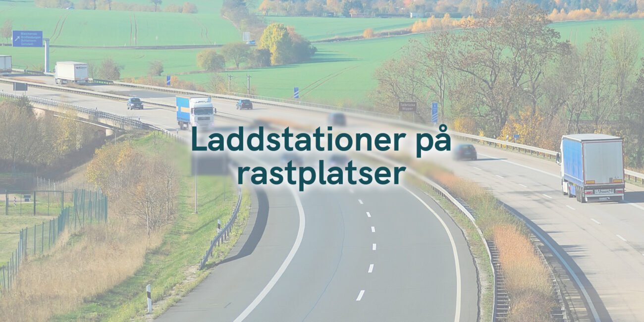 Laddstationer på rastplatser